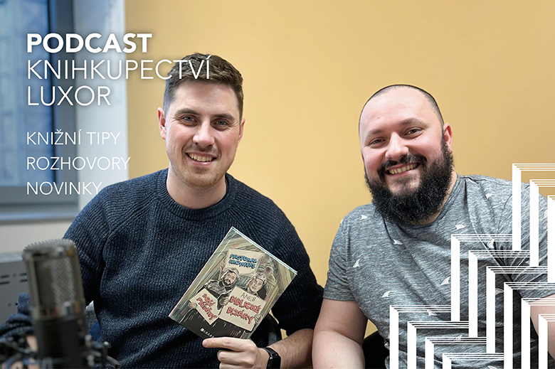 Podcast Knihkupectví Luxor – Pastoral Brothers