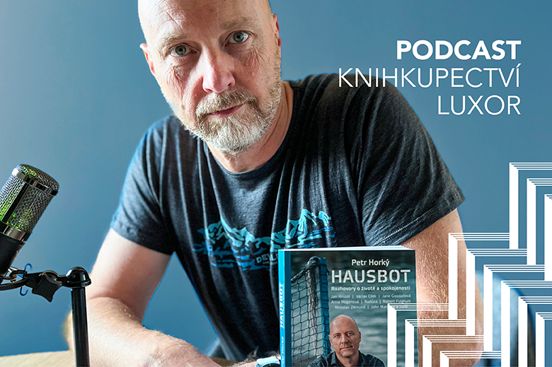 Petr Horký podcast Knihkupectví LUXOR