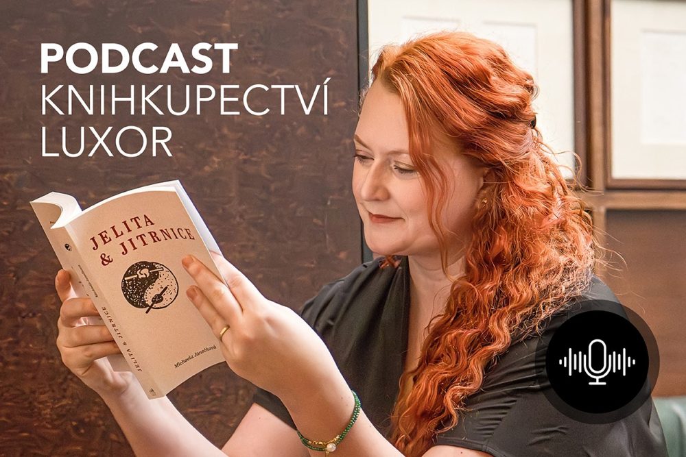 Michaela Janečková – Podcast Knihkupectví LUXOR